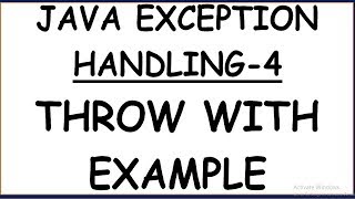 THROW WITH EXAMPLE IN JAVA EXCEPTION HANDLING [upl. by Wilser]