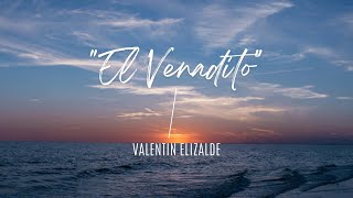 El Venadito  Valentín Elizalde  Letra  Lyrics  Audio [upl. by Bertine]