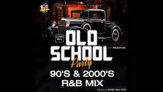 90S amp 2000S RampB PARTY MIX CLEAN  90S THROWBACK RNB  BEST OLD SCHOOL RampB MIX  BY PRIMETIME🔥🔥🔥 [upl. by Jessee]