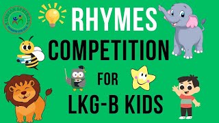 Rhymes Competition for LKG B studentsrhymescompetitionforlkgstudents rhymescompetition [upl. by Hallette769]