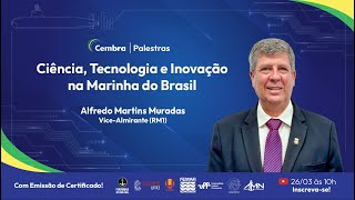 Ciência Tecnologia e Inovação na Marinha do Brasil [upl. by Horvitz230]