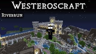 Lets Tour Westeroscraft  Riverrun [upl. by Terrie]