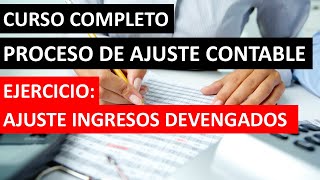 Ejercicio Ajuste de Ingresos Devengados Contabilidad [upl. by Xeno]