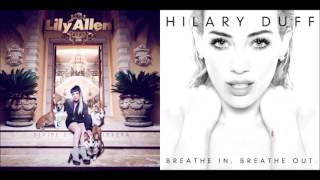 Sparks Out Here  Lily Allen vs Hilary Duff Mashup [upl. by Drof493]