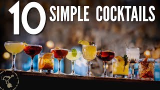 10 Simple Cocktails [upl. by Richarda991]