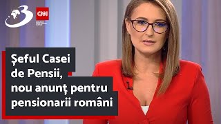 Șeful Casei de Pensii nou anunț pentru pensionarii români [upl. by Brade]