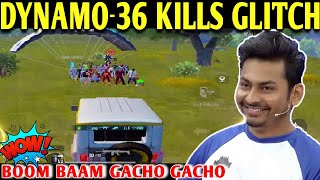 DYNAMO  36 KILLS SERVER GLITCH  PUBG MOBILE  BGMI  BATTLEGROUNDS MOBILE INDIA  BEST OF BEST [upl. by Wenoa]