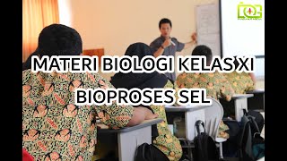 MATERI BIOLOGI KELAS XI  BIOPROSES SEL [upl. by Eisenstark]