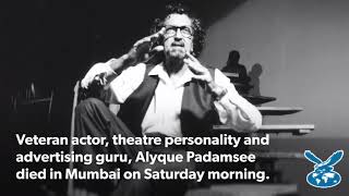 Alyque Padamsee dies at 90 [upl. by Storz]