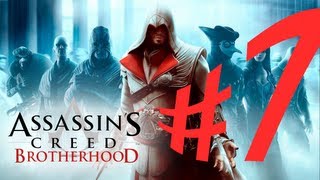 Assassins Creed Brotherhood  Parte 7 Detonando o Bacanal  Playthrough em PTBR [upl. by Humphrey]