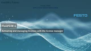 FluidSIM 6  Licence manager  activate and manage [upl. by Thebault]