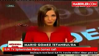 BJK TV Spikerinden Mario Gomez Gafı Haberler com [upl. by Nairdad]