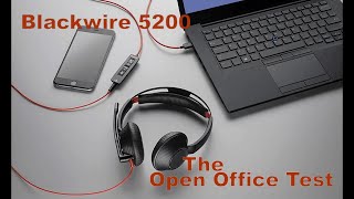 Blackwire 5200 USB Mic test in Open Office [upl. by Ettegirb]