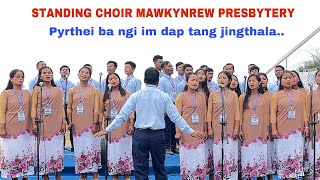 Wan Mynsiem Bakhuid 🎹Standing Choir Mawkynrew PresbyteryComposed by Tbn DD Umsong [upl. by Athalla278]