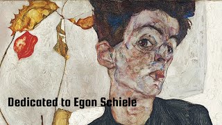 Dedicated to Egon Schiele [upl. by Yttak]