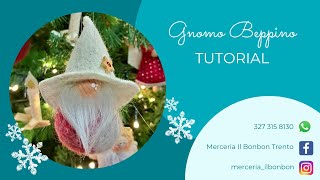 Gnometto Beppino 💚 TUTORIAL [upl. by Ethan]