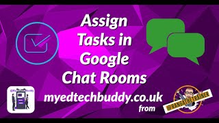 Assign Tasks in Google Chat [upl. by Aloisia]