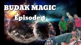 BUDAK MAGIC Episode 4 [upl. by Anahcar562]