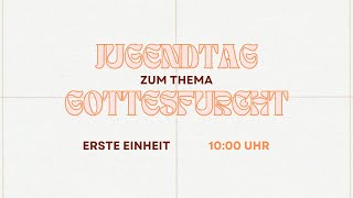 quotGottesfurchtquot  Jugendtag mit Natha am 18112023  Erste Einheit [upl. by Trinette]