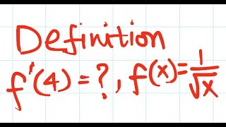 Calc I Evaluate f4 for fx1sqrtx using definition [upl. by Ymmik]