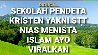 STT NIAS MENISTA ISLAM [upl. by Arbuckle]