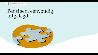 Webinar Pensioen eenvoudig uitgelegd [upl. by Kaine]