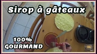 faire un sirop pour imbiber un gateau [upl. by Leesa]