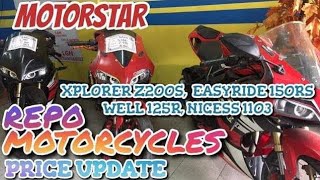 MOTORSTAR REPO PRICE UPDATE EXPLORER Z200SEASYRIDE 150RSZEST 110SWELL 125RNICESS 1103 [upl. by Aneret383]