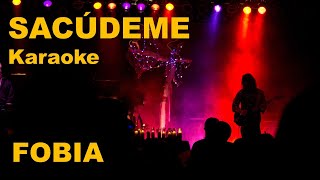 Sacúdeme Fobia Karaoke [upl. by Adnohsirk]