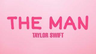 The Man  Taylor Swift Lyrics Clean [upl. by Rochella]