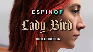 Crítica LADY BIRD  Opinión [upl. by Hgielac]