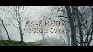 Terre des Ours  clip quotKamchatkaquot de Cécile Corbel [upl. by Pul]