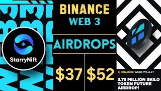 KiloEx and StarryNift Airdrop  Binance Web 3 Airdrop  Free Airdrop [upl. by Haas]