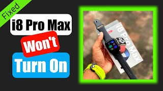 i8 Pro Max watch  Repair  Smart watch wont turning on  Vkay Mobiles [upl. by Odranar134]