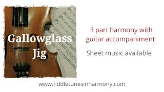 Gallowglass Jig 3 part harmony arrangement fiddle and guitar Sheet music available [upl. by Enitnelav256]