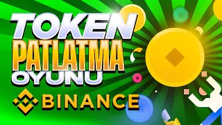 OYUN OYNAYARAK PARA KAZANMAK  Binance Token Pop [upl. by Noicnecsa221]