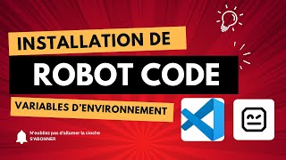 Installer lextension dans VS code et paramétrage variables denvironnement  Robot framework [upl. by Alphonso]