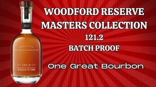 Woodford Reserve Masters Collection 1212 Batch Proof Its one of the best bourbons we have tasted [upl. by Enaid470]