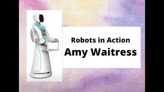 Robots In Action Amy Waitress [upl. by Narah406]