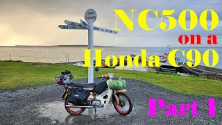 Honda C90 Cub  NC500 camping adventure over Scotlands highest roads then on to John O Groats [upl. by Nader895]