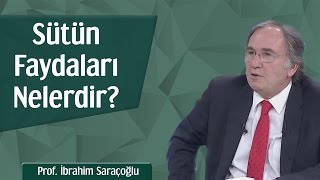 Sütün Faydaları Nelerdir  Prof İbrahim Saraçoğlu [upl. by Adnoel876]