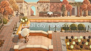 【あつ森】秋の街 博物館エリア  Canal City Museum  Animal Crossing New Horizons [upl. by Tareyn]