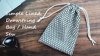 DIY Simple Lined Drawstring Bag  Hand Sew [upl. by Garlaand350]