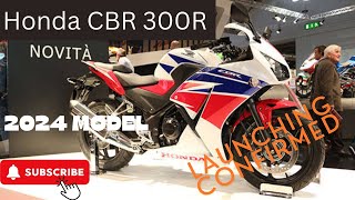 Finally Honda CBR300R 2024 Model Gonna Launch in the Indian Market  Full Overview amp Features [upl. by Kennet]