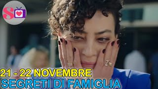 Segreti di Famiglia 21  22 Novembre Anticipazioni Seda cosa hai fatto Engin la vendetta contro [upl. by Bellis]