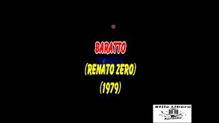 KARAOKE BARATTO CON CORI ORIGINALI  RENATO ZERO Demo [upl. by Triplett644]