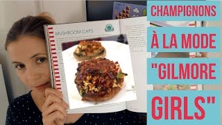 Recette des champignons farcis de Gilmore Girls [upl. by Marylee]