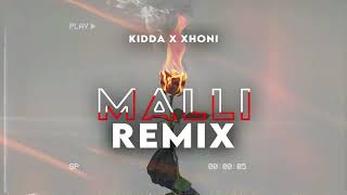 Kidda x Xhoni  Malli Remix 2022 [upl. by Derfnam611]