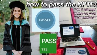 HOW I PASSED THE NPTE WITH A 774  my study plan amp NPTE Final Frontier [upl. by Macdonell]