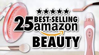 25 BestSelling Amazon BEAUTY Products You NEED [upl. by Norehs]